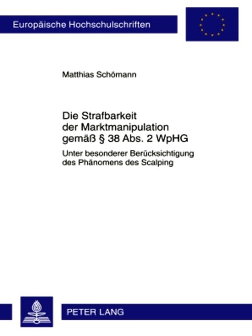 Upplýsingar um Die Strafbarkeit der Marktmanipulation gemaeß § 38 Abs. 2 WpHG eftir Matthias Schömann - Biðlisti